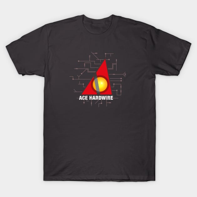 Ace Hardwire T-Shirt by ToddPierce